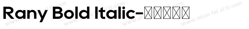 Rany Bold ltalic字体转换